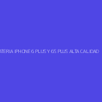 BATERIA IPHONE 6 PLUS Y 6S PLUS ALTA CALIDAD