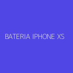 BATERIA IPHONE XS