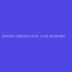 BATERIA SAMSUNG NOTE 20 EB-BN980ABY