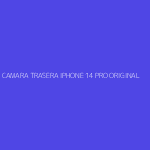 CAMARA TRASERA IPHONE 14 PRO ORIGINAL