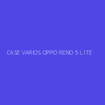 CASE VARIOS OPPO RENO 5 LITE