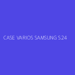 CASE VARIOS SAMSUNG S24
