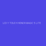 LCD Y TOUCH HONOR MAGIC 5 LITE