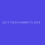 LCD Y TOUCH HUAWEI Y5 2018