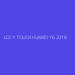 LCD Y TOUCH HUAWEI Y6 2018