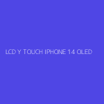 LCD Y TOUCH IPHONE 14 OLED