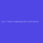 LCD Y TOUCH SAMSUNG M51 OLED M515
