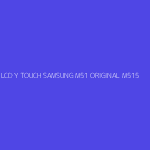 LCD Y TOUCH SAMSUNG M51 ORIGINAL M515