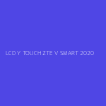 LCD Y TOUCH ZTE V SMART 2020
