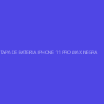 TAPA DE BATERIA IPHONE 11 PRO MAX NEGRA