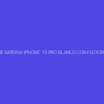 TAPA DE BATERIA IPHONE 15 PRO BLANCO CON FLEXORES