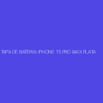 TAPA DE BATERIA IPHONE 15 PRO MAX PLATA