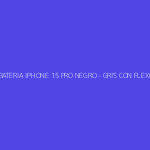 TAPA DE BATERIA IPHONE 15 PRO NEGRO - GRIS CON FLEXORES