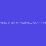 TAPA DE BATERIA IPHONE 16 PRO MAX BLANCO CON FLEXORES