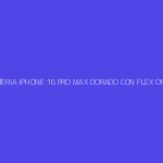 TAPA DE BATERIA IPHONE 16 PRO MAX DORADO CON FLEX ORIGINAL