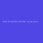 TAPA DE BATERIA IPHONE 16e BLANCO