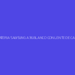 TAPA DE BATERIA SAMSUNG A36 BLANCO CON LENTE DE CAMARA