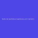 TAPA DE BATERIA SAMSUNG A51 NEGRO