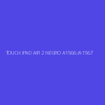 TOUCH IPAD AIR 2 NEGRO A1566/A1567