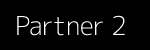 Partner 2