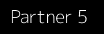 Partner 5