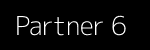 Partner 6
