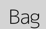 Bag