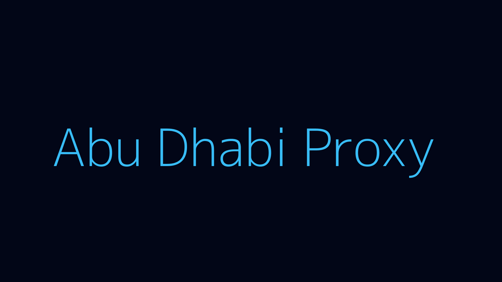 Abu Dhabi proxy dashboard and locations map