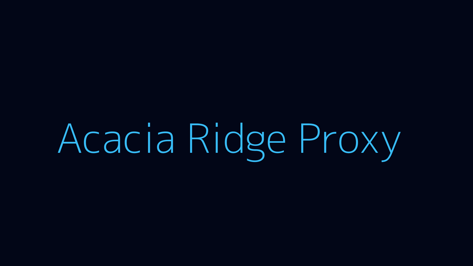 Acacia Ridge proxy dashboard and locations map