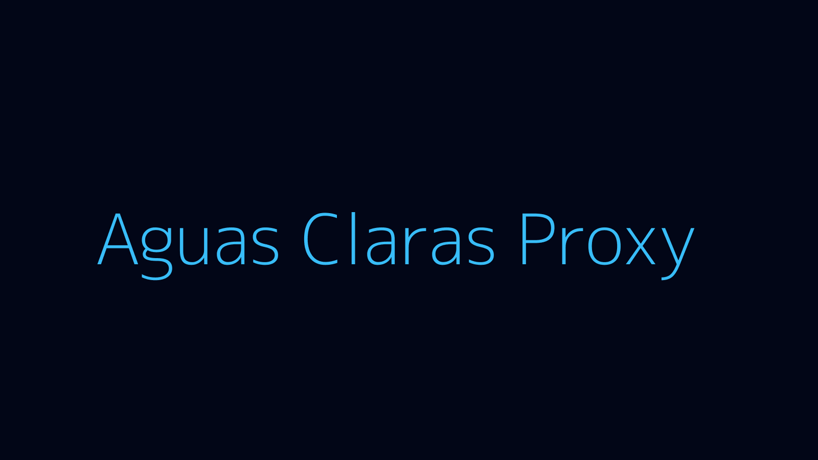Aguas Claras proxy dashboard and locations map
