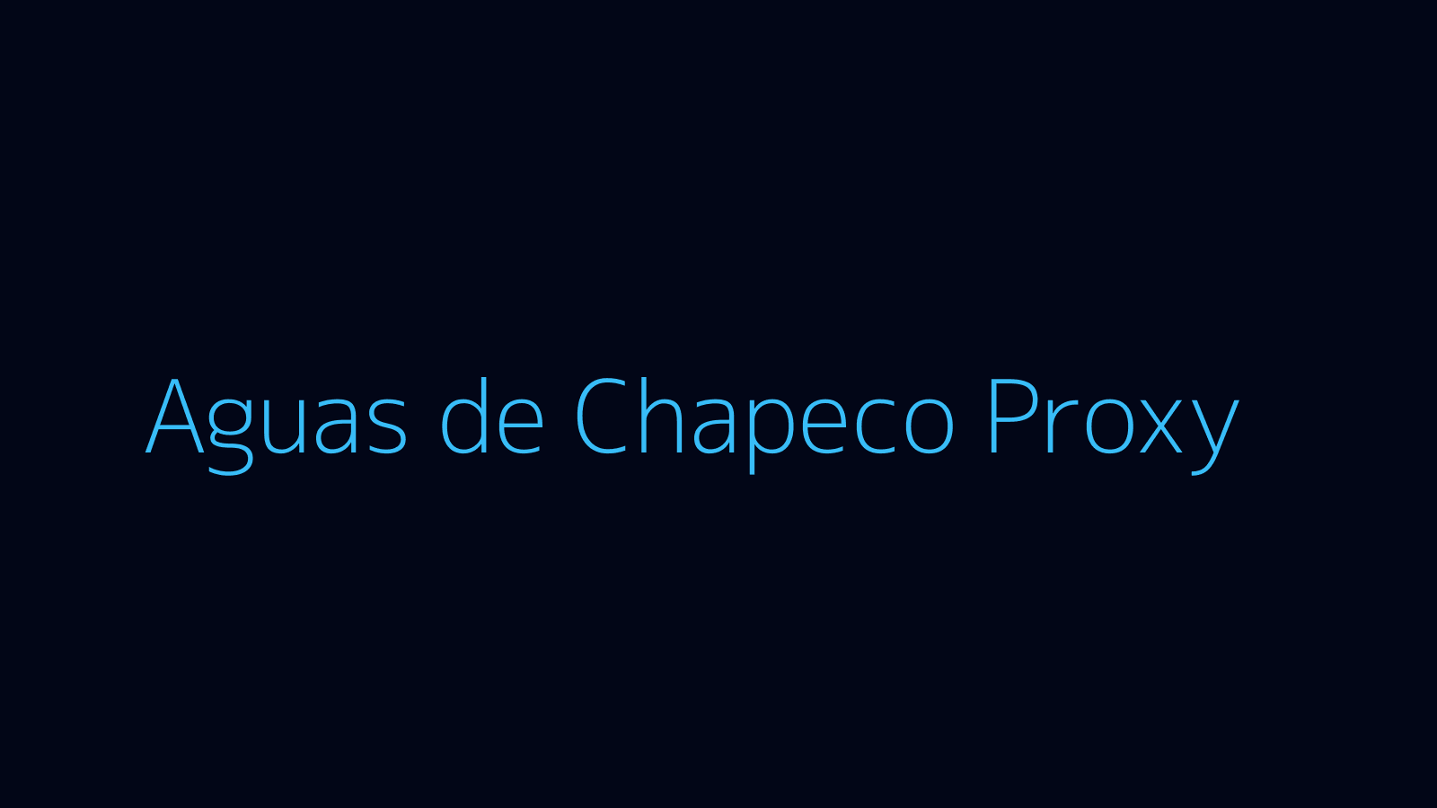 Aguas de Chapeco proxy dashboard and locations map