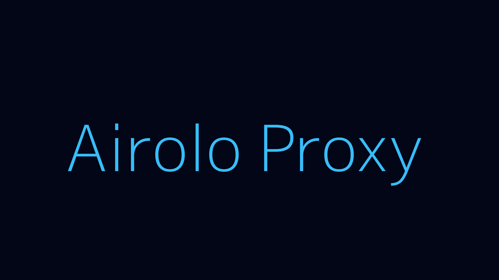 Airolo proxy dashboard and locations map