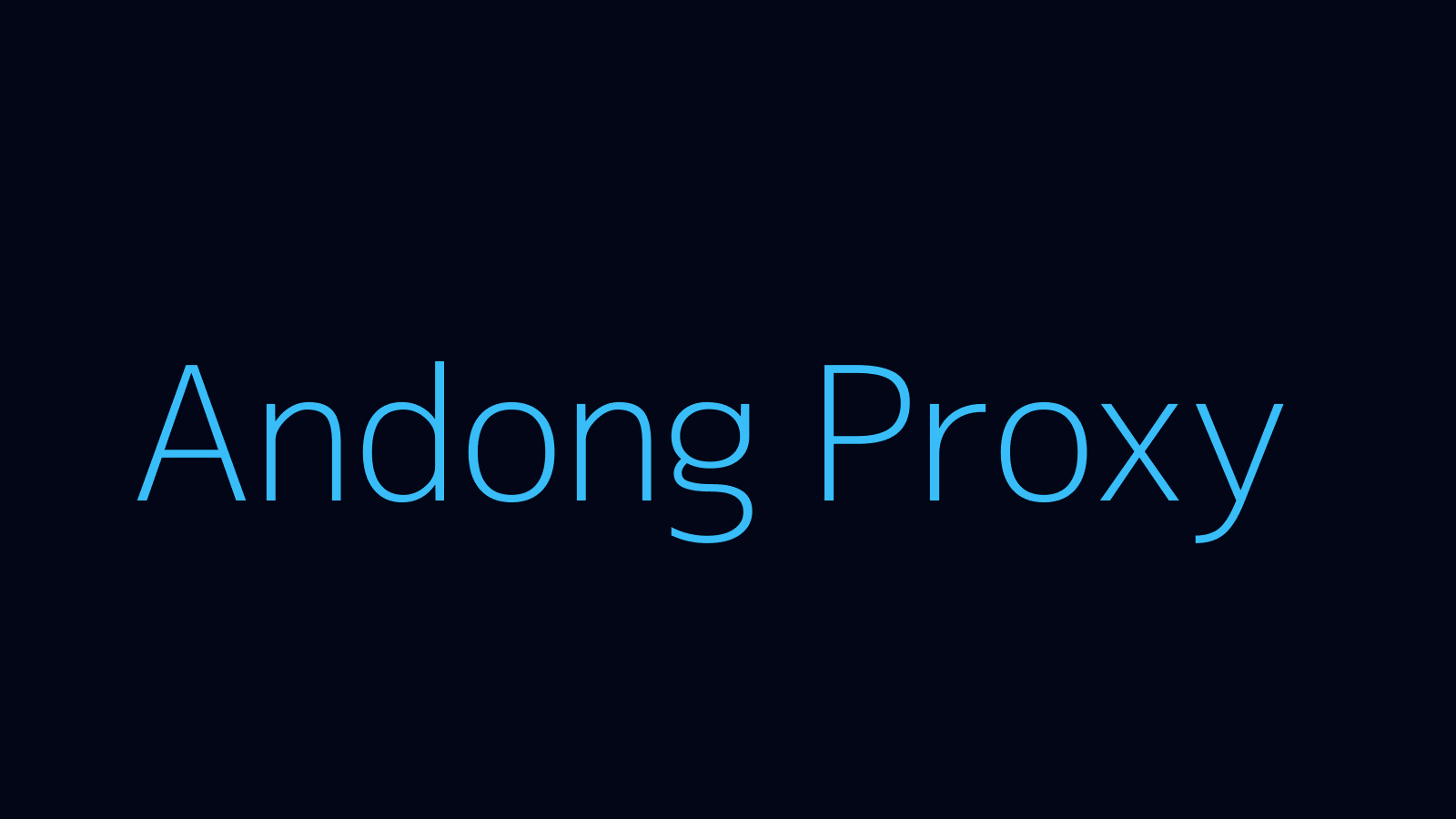 Andong proxy dashboard and locations map