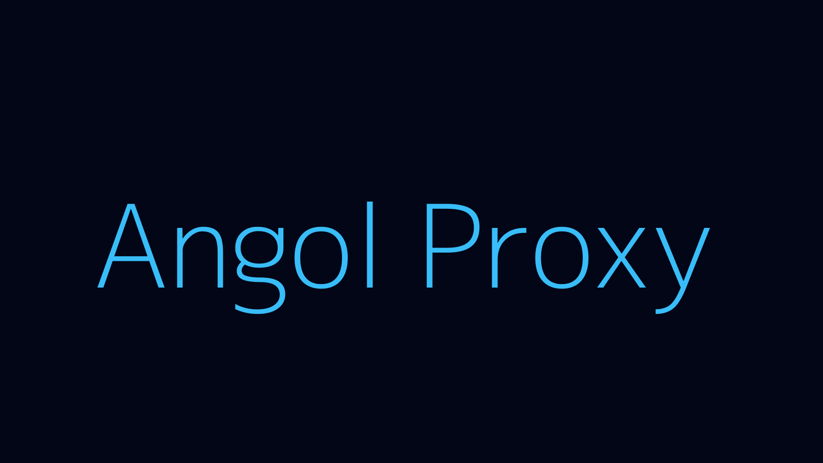 Angol proxy dashboard and locations map