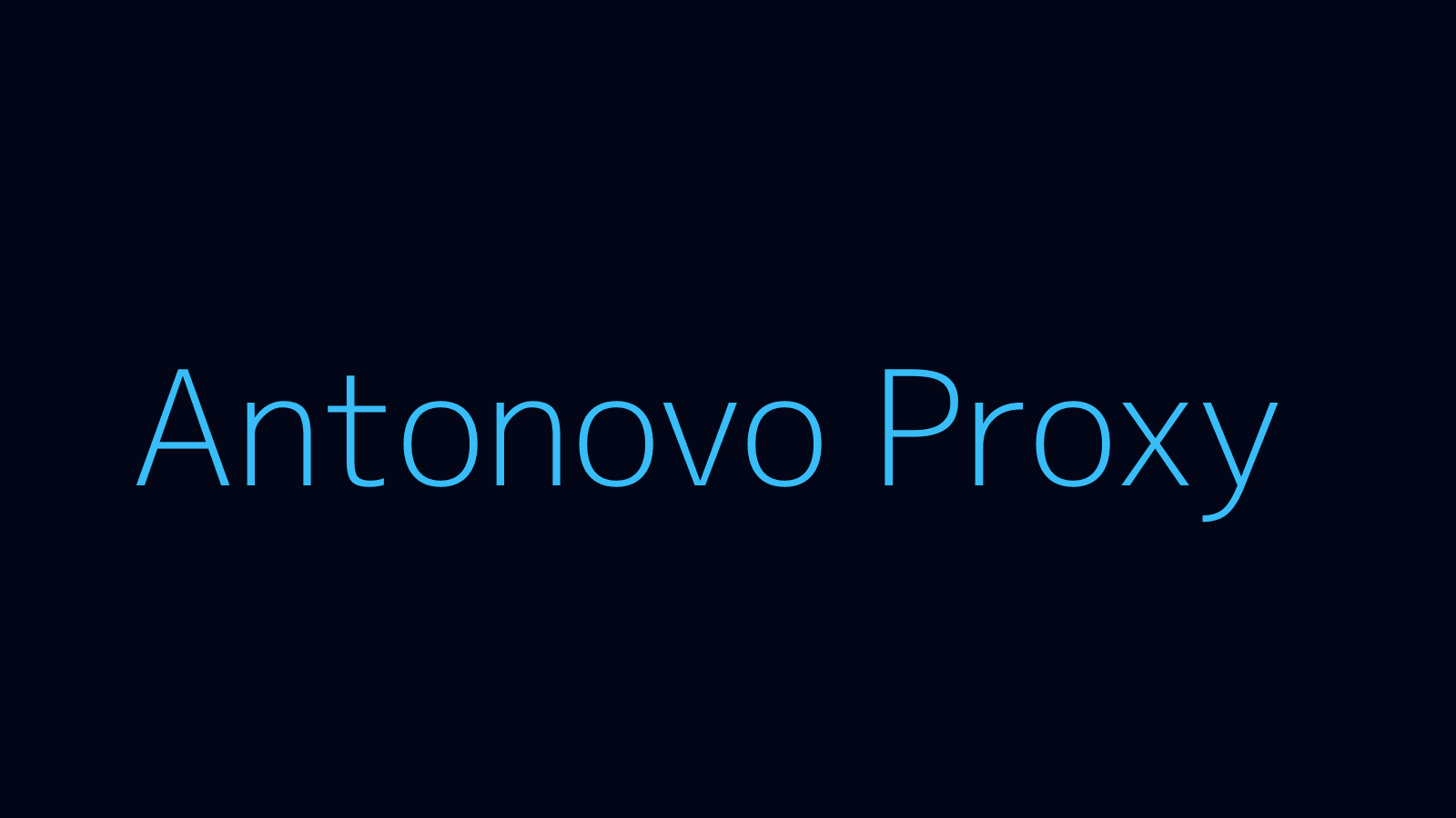 Antonovo proxy dashboard and locations map