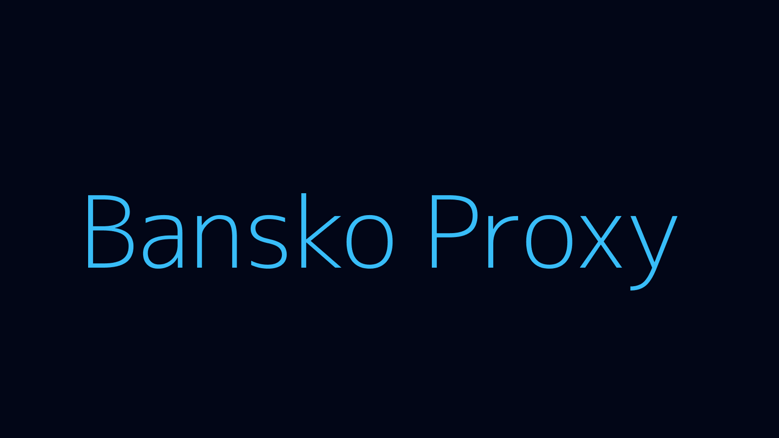 Bansko proxy dashboard and locations map
