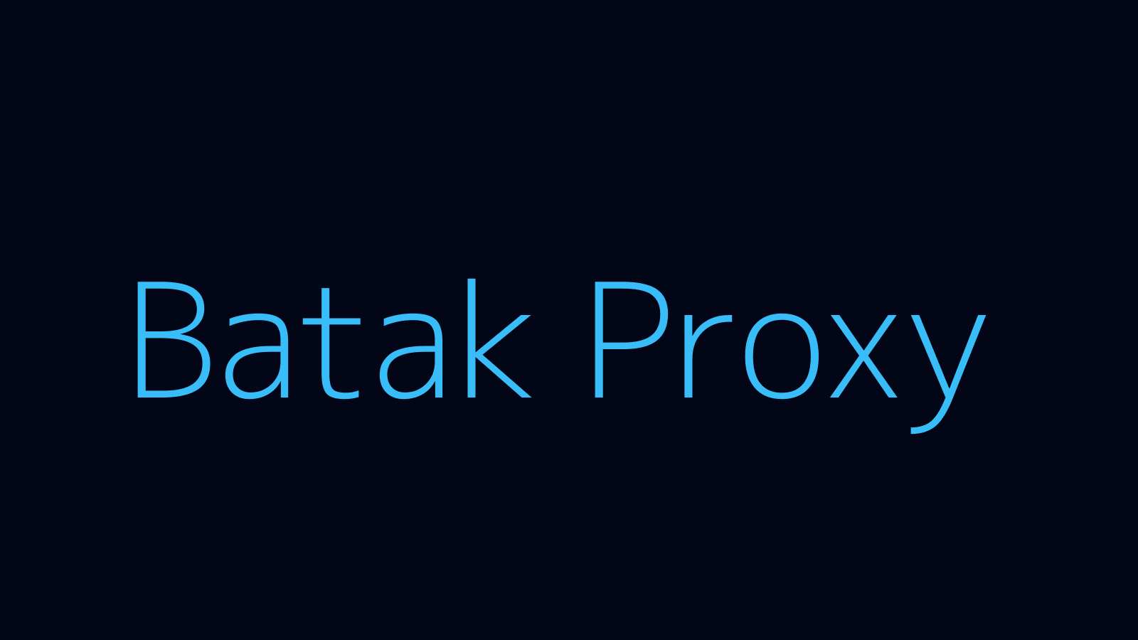 Batak proxy dashboard and locations map