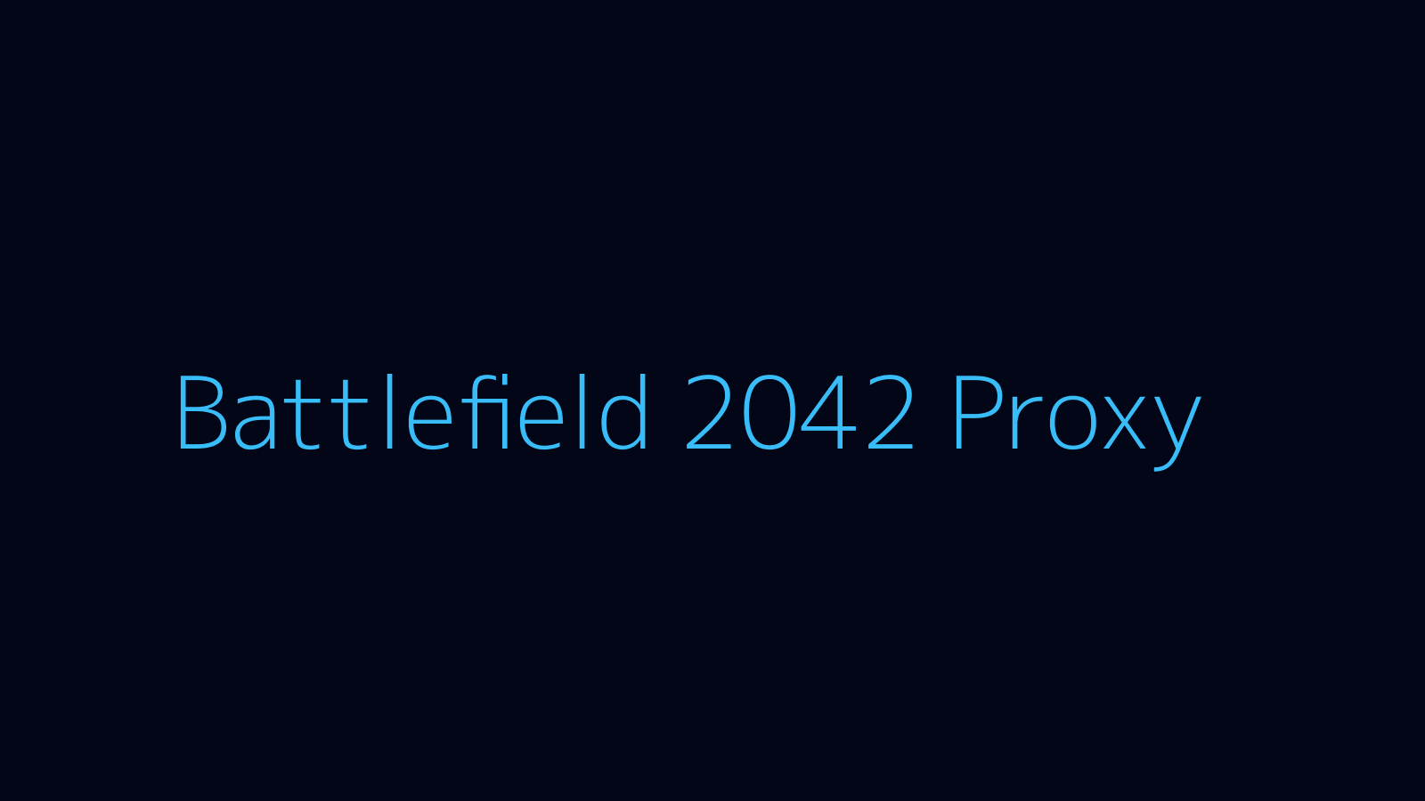 Battlefield 2042 proxy dashboard and game overlay
