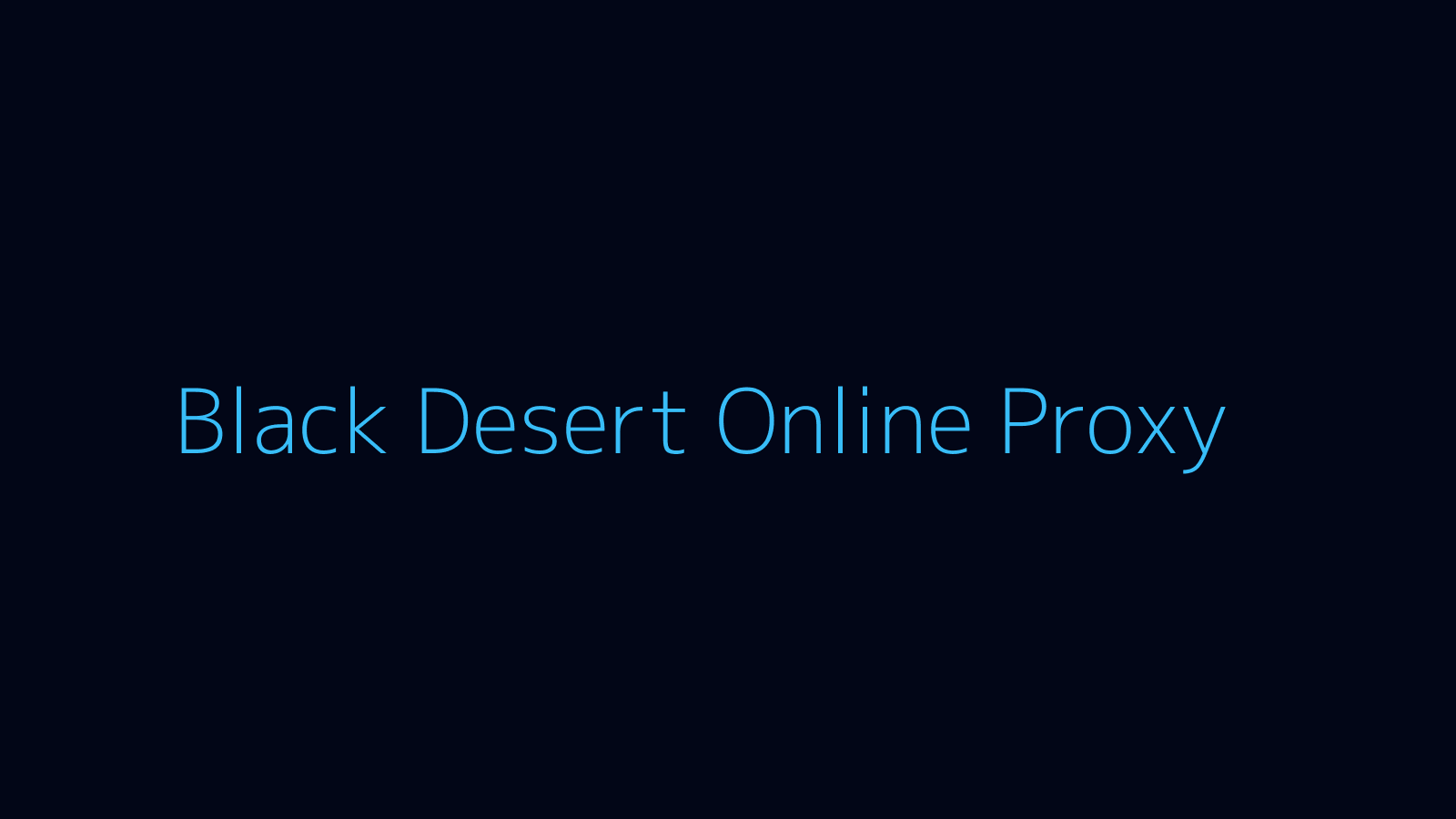 Black Desert Online proxy dashboard and game overlay
