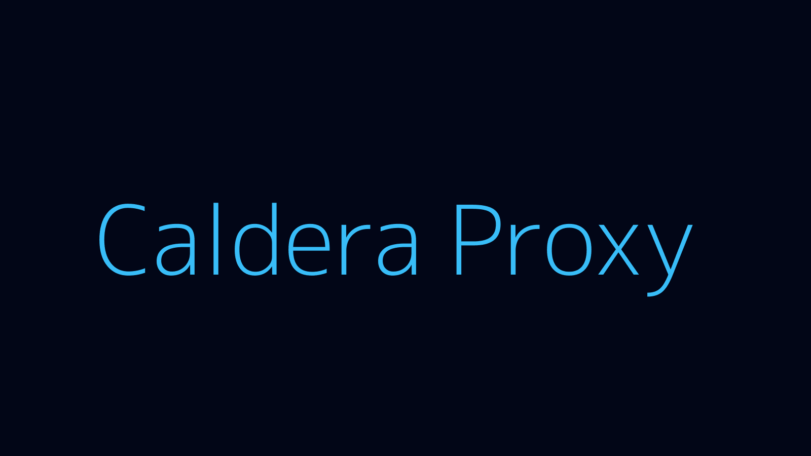 Caldera proxy dashboard and locations map
