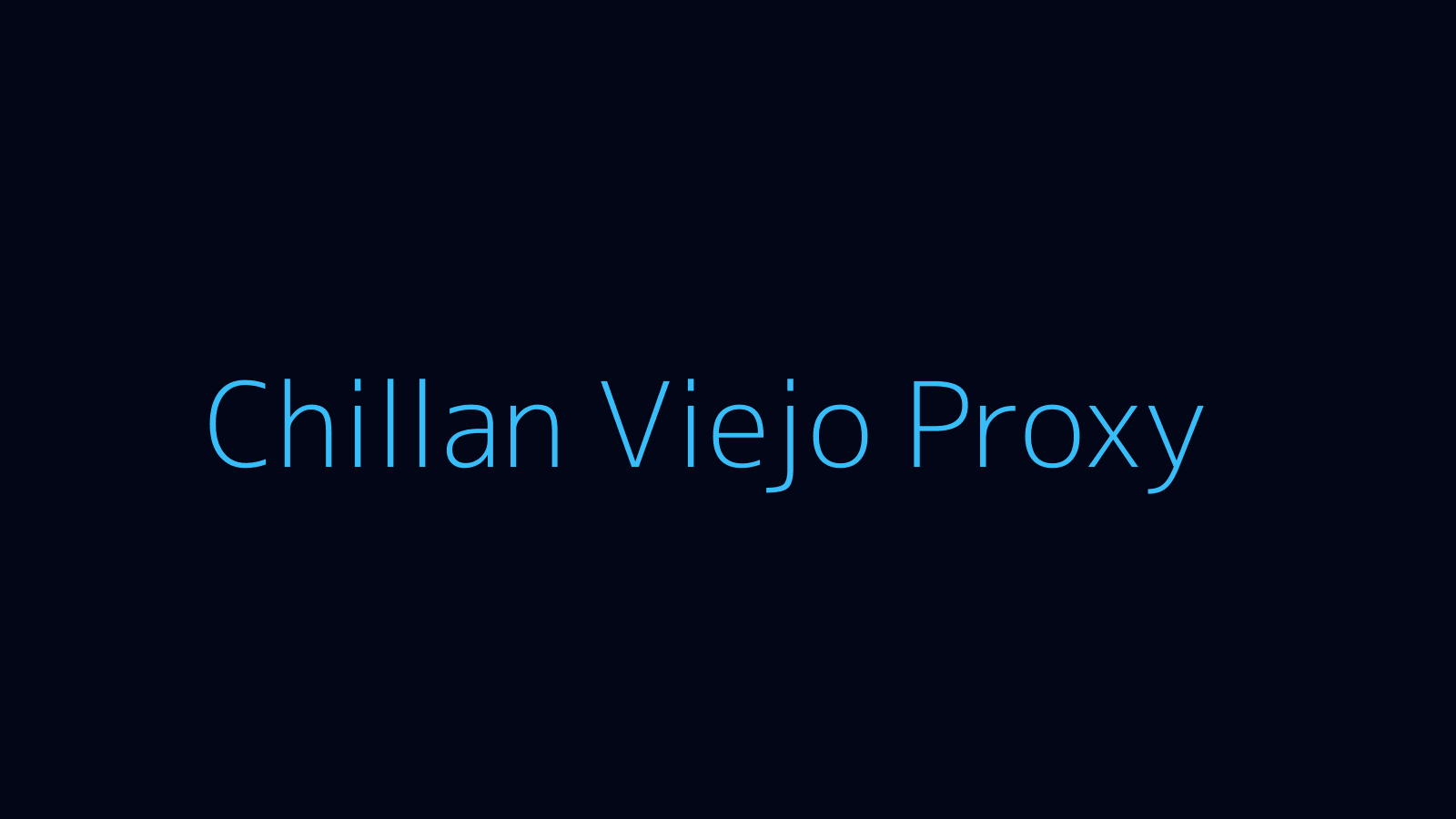 Chillan Viejo proxy dashboard and locations map