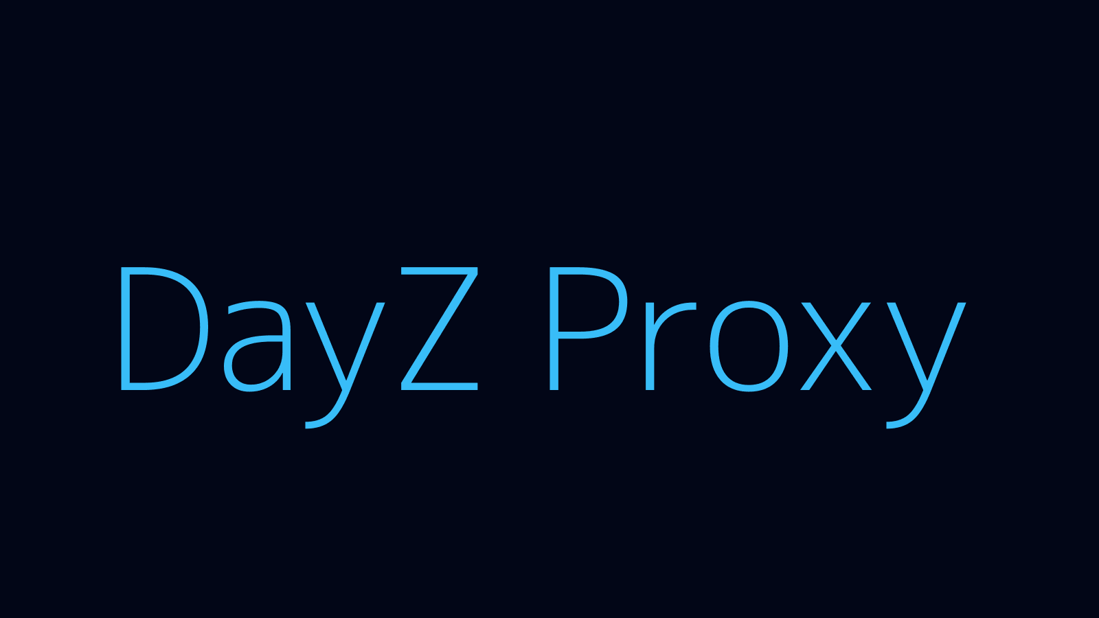DayZ proxy dashboard and game overlay