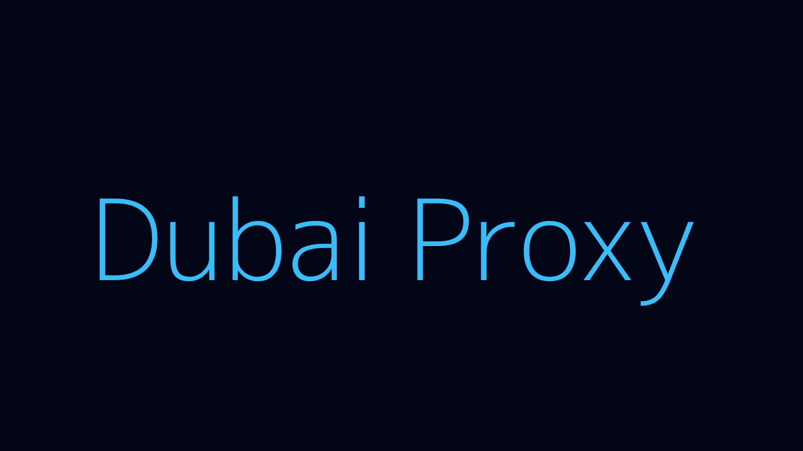 Dubai proxy dashboard and locations map