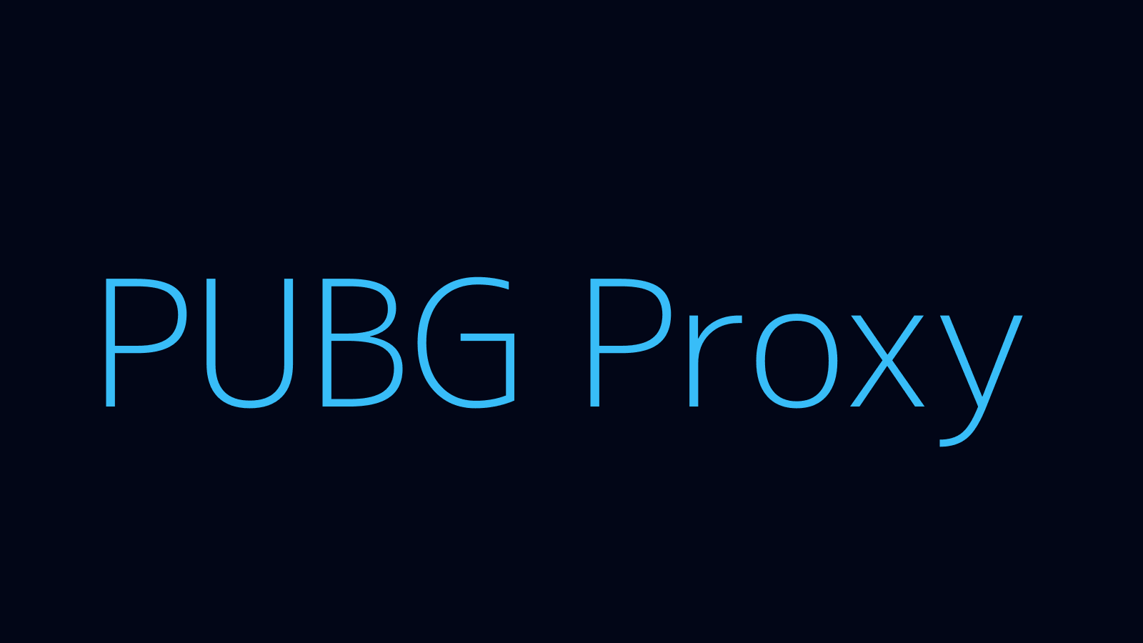 PUBG proxy dashboard and game overlay