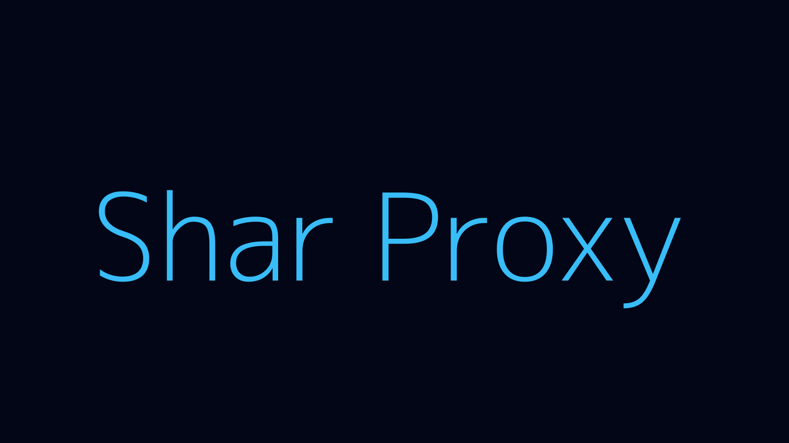 Shar proxy dashboard and locations map