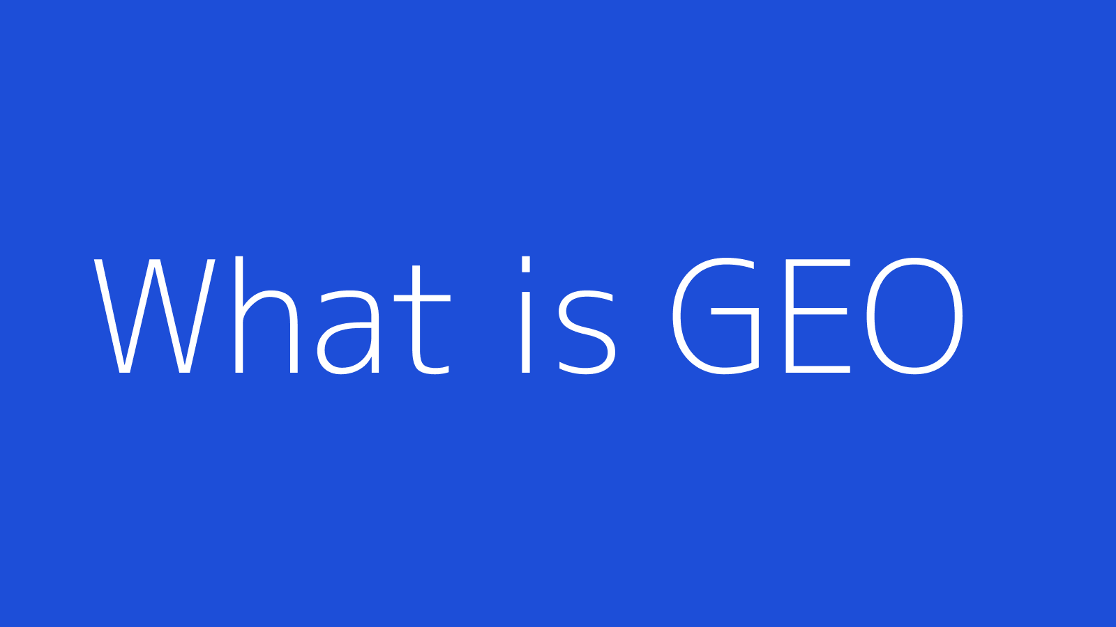 什么是 GEO 生成式引擎优化