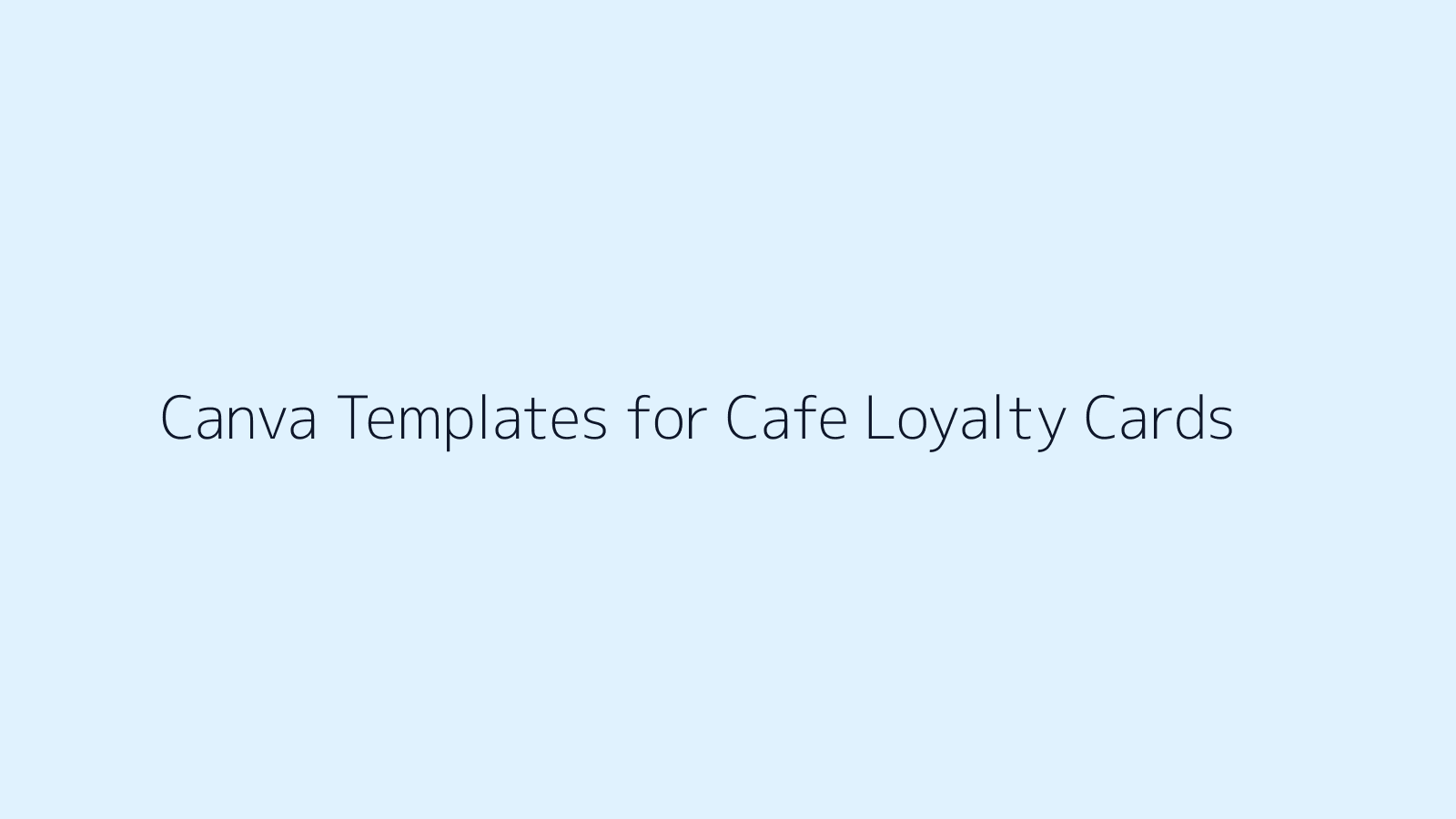 Canva Templates for Cafe Loyalty Cards featured image
