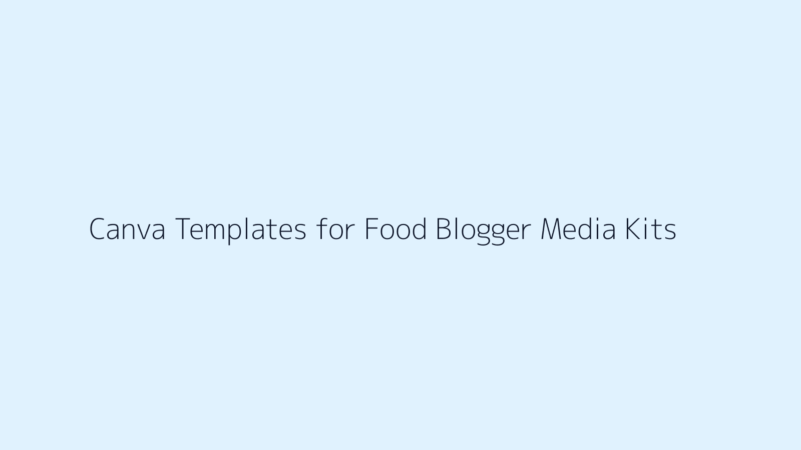 Canva Templates for Food Blogger Media Kits featured image