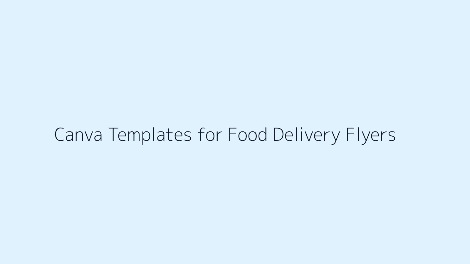 Canva Templates for Food Delivery Flyers featured image