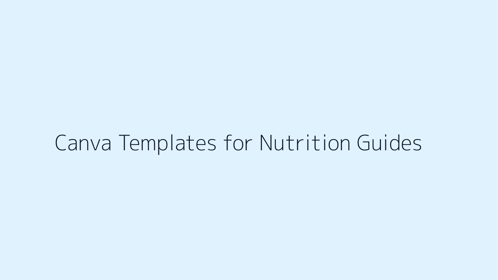 Canva Templates for Nutrition Guides featured image